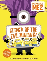 Book Cover for Attack of the Evil Minions! by Kirsten Mayer, Cinco Paul, Ken Daurio
