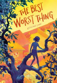 Book Cover for The Best Worst Thing by Kathleen Lane