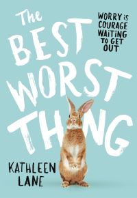Book Cover for The Best Worst Thing by Kathleen Lane