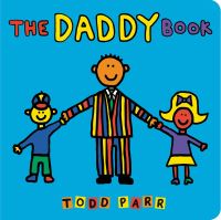 Book Cover for The Daddy Book by Todd Parr