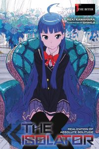 Book Cover for The Isolator. Vol. 1 by Reki Kawahara