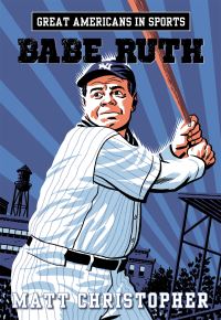 Book Cover for Babe Ruth by Matt Christopher