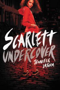 Book Cover for Scarlett Undercover by Jennifer Latham