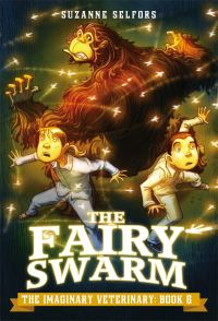 Book Cover for The Fairy Swarm by Suzanne Selfors