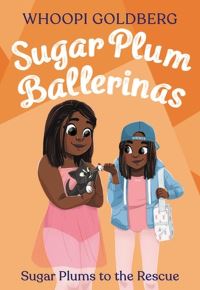 Book Cover for Sugar Plums to the Rescue! by Whoopi Goldberg, Deborah Underwood
