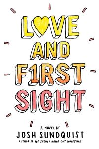Book Cover for Love and First Sight by Josh Sundquist