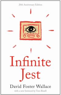 Book Cover for Infinite Jest (20Th Anniversary Edition) by David Foster Wallace