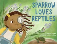 Book Cover for Sparrow Loves Reptiles by Murry Burgess