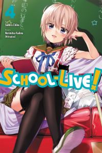 Book Cover for School-Live!. Vol. 4 by Norimitsu Kaihou