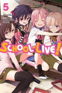 Book Cover for School-Live!. Vol. 5 by Norimitsu Kaihou