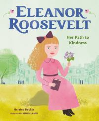 Book Cover for Eleanor Roosevelt by Helaine Becker