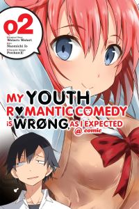 Book Cover for My Youth Romantic Comedy Is Wrong as I Expected. 2 by Wataru Watari