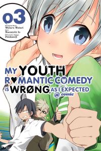 Book Cover for My Youth Romantic Comedy Is Wrong as I Expected. 3 by Wataru Watari