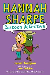 Book Cover for Hannah Sharpe Cartoon Detective by Janet Tashjian