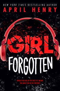 Book Cover for Girl Forgotten by April Henry
