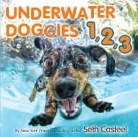 Book Cover for Underwater Doggies 1,2,3 by Seth Casteel