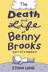 Book Cover for The Death and Life of Benny Brooks by Ethan Long