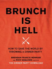Book Cover for Brunch Is Hell by Brendan Francis Newnam, Rico Gagliano