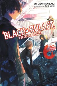Book Cover for Black Bullet. Volume 6 Purgatory Strider by Shiden Kanzaki, Morinohon