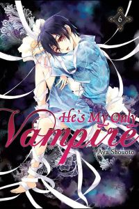 Book Cover for He's My Only Vampire. Volume 6 by Aya Shouoto