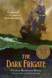 Book Cover for The Dark Frigate by Charles Boardman Hawes
