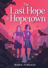 Book Cover for The Last Hope in Hopetown by Maria Tureaud