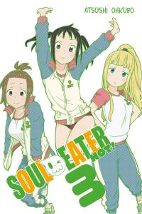 Book Cover for Soul Eater Not!. 3 by Atsushi Okubo