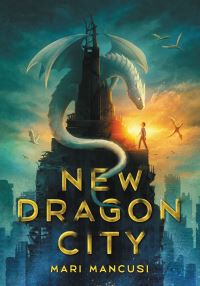 Book Cover for New Dragon City by Mari Mancusi