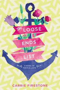 Book Cover for The Loose Ends List by Carrie Firestone