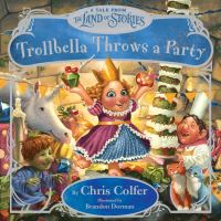 Book Cover for Trollbella Throws a Party by Chris Colfer