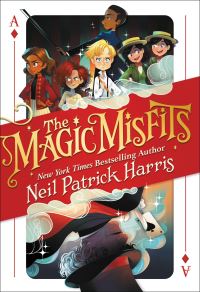 Book Cover for The Magic Misfits by Neil Patrick Harris, Alec Azam