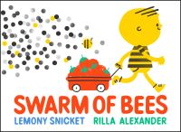 Book Cover for Swarm of Bees by Lemony Snicket