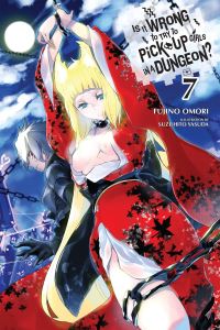 Book Cover for Is It Wrong to Try to Pick Up Girls in a Dungeon?. Volume 7 by Fujino Omori