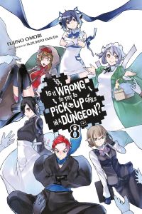 Book Cover for Is It Wrong to Try to Pick Up Girls in a Dungeon?. Volume 8 by Fujino Omori