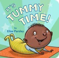 Book Cover for It's Tummy Time! by Elise Parsley