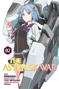 Book Cover for The Asterisk War. 02 by Ningen, Yuu Miyazaki