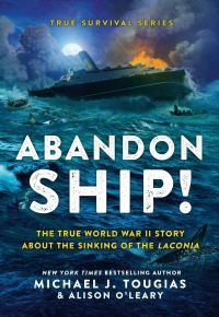 Book Cover for Abandon Ship! by Michael J Tougias, Alison OLeary