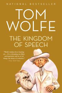 Book Cover for The Kingdom of Speech by Tom Wolfe