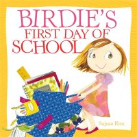 Book Cover for Birdie's First Day of School by Sujean Rim