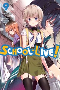 Book Cover for School-Live!. 9 by Norimitsu Kaihou