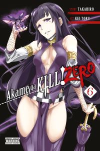 Book Cover for Akame Ga Kill! Zero. 6 by Takahiro