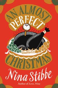 Book Cover for An Almost Perfect Christmas by Nina Stibbe, Nina Stibbe