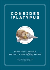 Book Cover for Consider the Platypus by Maggie Ryan Sandford