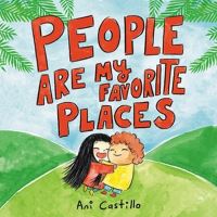 Book Cover for People Are My Favorite Places by Ani Castillo