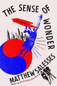 Book Cover for The Sense of Wonder by Matthew Salesses