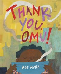 Book Cover for Thank You, Omu! by Oge Mora