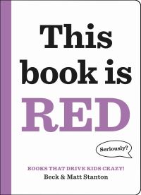 Book Cover for This Book Is Red by Beck Stanton, Matt Stanton