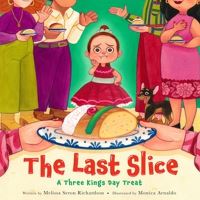Book Cover for The Last Slice by Melissa Seron Richardson