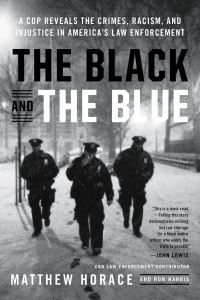 Book Cover for The Black and the Blue by Matthew Horace, Ron Harris