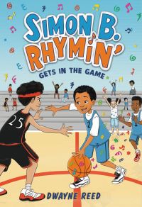 Book Cover for Simon B. Rhymin' Gets in the Game by Dwayne Reed